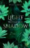 [Light without Shadow 03] • Deceived